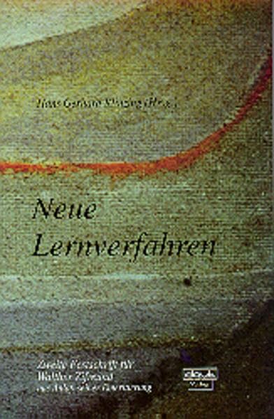 Neue Lernverfahren: Zweite Festschrift für Walther Zifreund aus Anlass seiner Emeritierung Computer Science