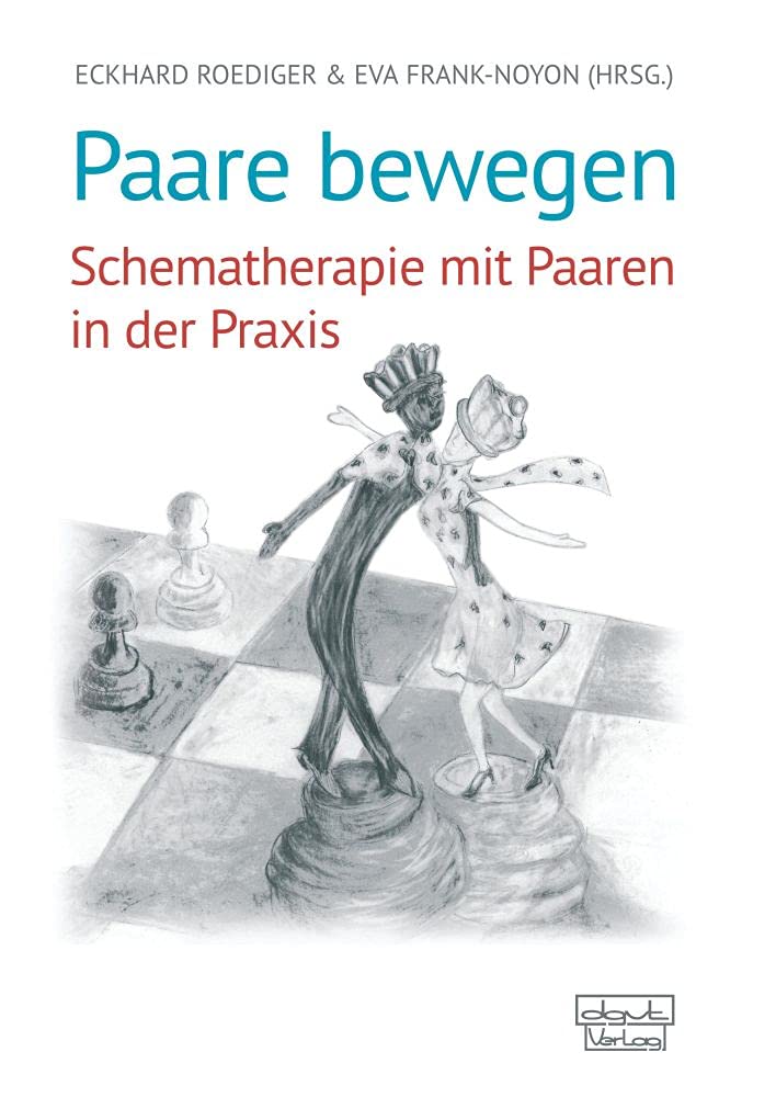 Paare bewegen: Schematherapie mit Paaren in der Praxis Medicine