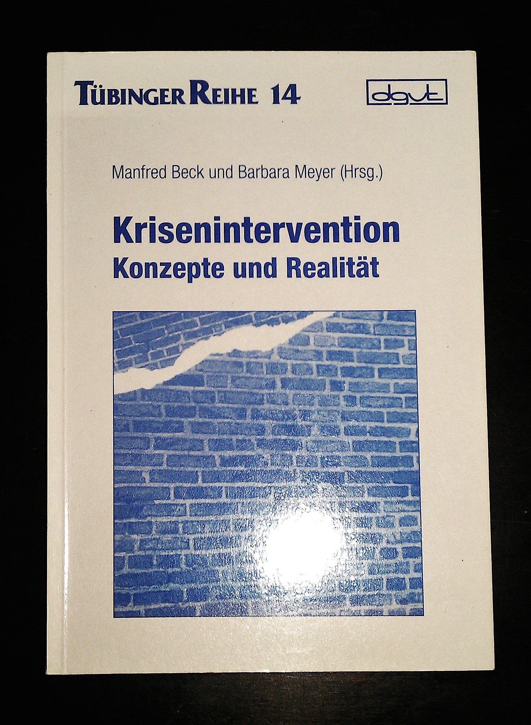 Krisenintervention: Konzepte und Realität (Tübinger Reihe) Medicine