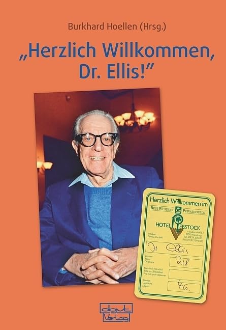 Herzlich Willkommen, Dr. Ellis! - Eine Hommage zum 100. Geburtstag Essays & Short Stories