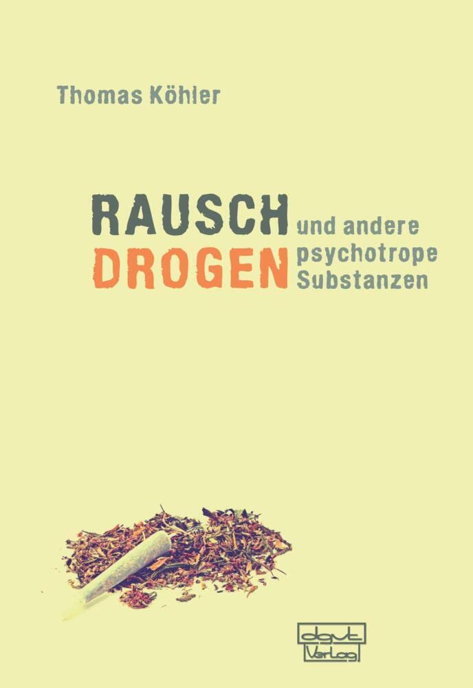 Rauschdrogen und andere psychotrope Substanzen Politics & History
