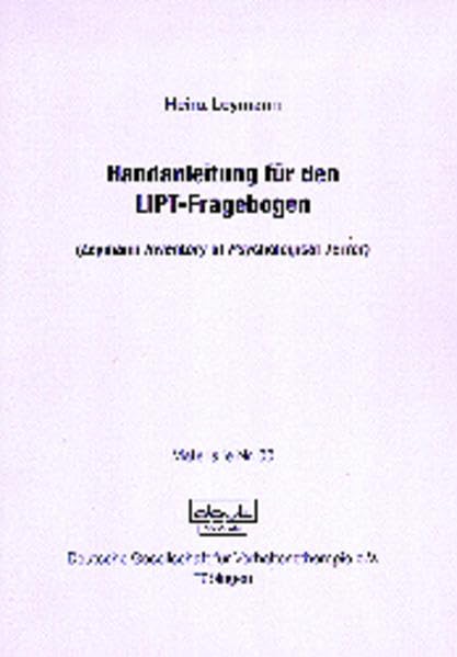 Handanleitung für den LIPT-Fragebogen: (Leymann Inventory of Psychological Terror) (Materialien) Social Sciences