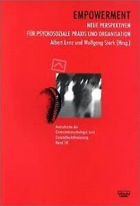 Empowerment: Neue Perspektiven für psychosoziale Praxis und Organisation Social Sciences