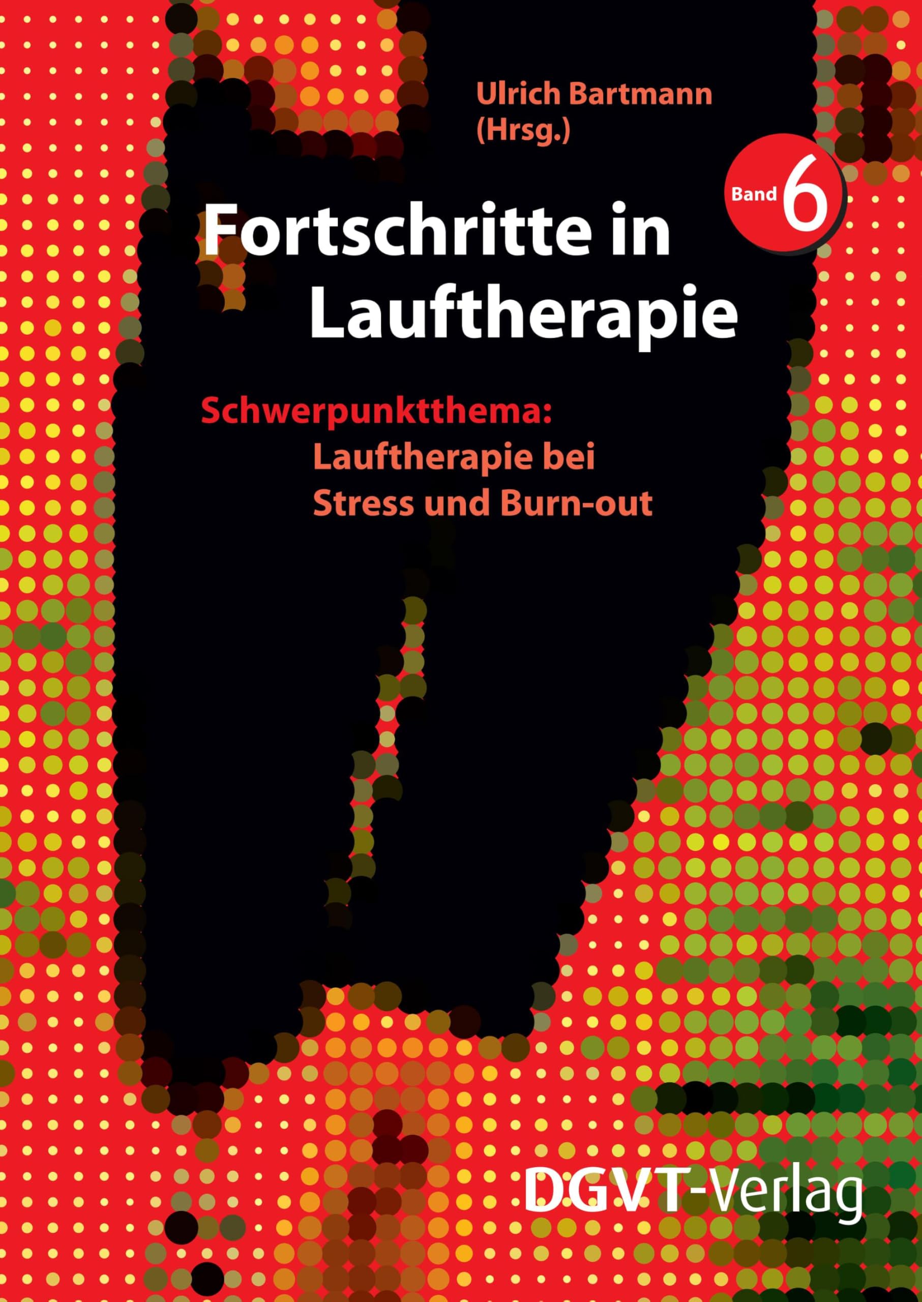 Fortschritte in Lauftherapie, Band 6 Medicine