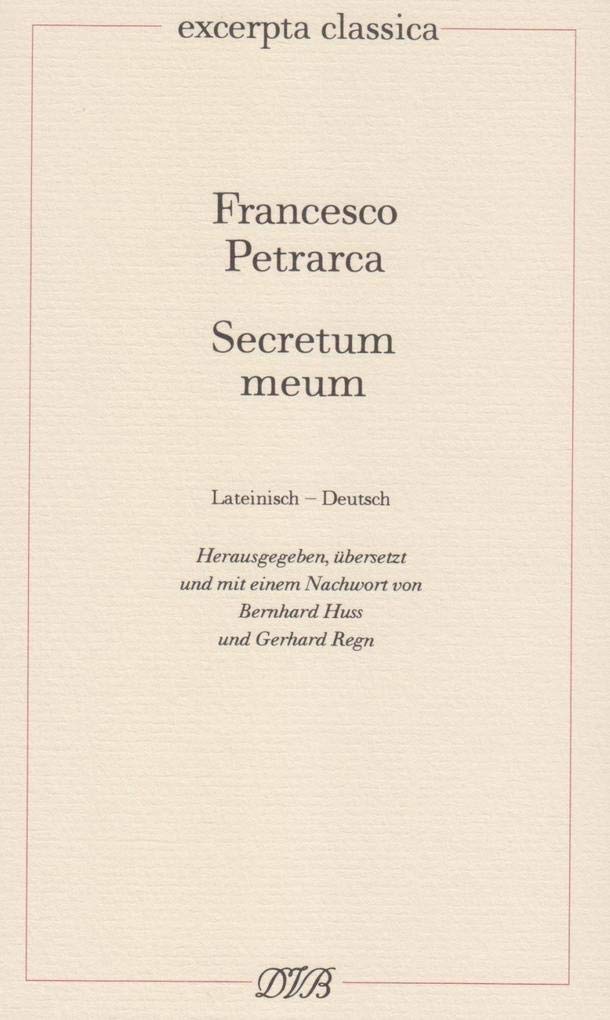 Secretum meum. Mein Geheimnis Philosophy