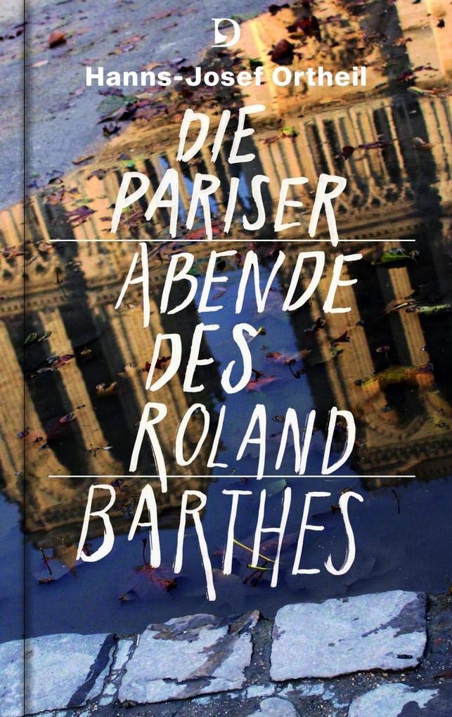 Die Pariser Abende des Roland Barthes Social Sciences