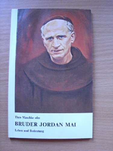 Bruder Jordan Mai - Leben und Bedeutung Books