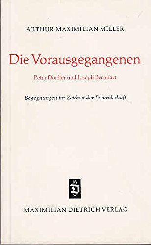 Die Vorausgegangenen: Peter Dörfler und Joseph Bernhart Contemporary literature