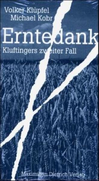 Erntedank: Kommissar Kluftingers zweiter Fall Contemporary literature