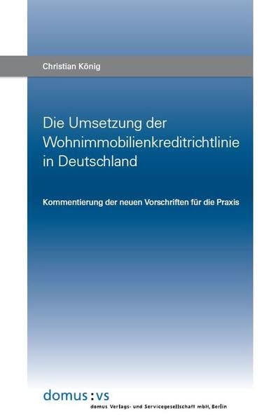 Die Umsetzung der Wohnimmobilienkreditrichtlinie in Deutschland book