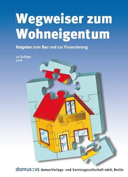 Wegweiser zum Wohneigentum Business, Finance & Career