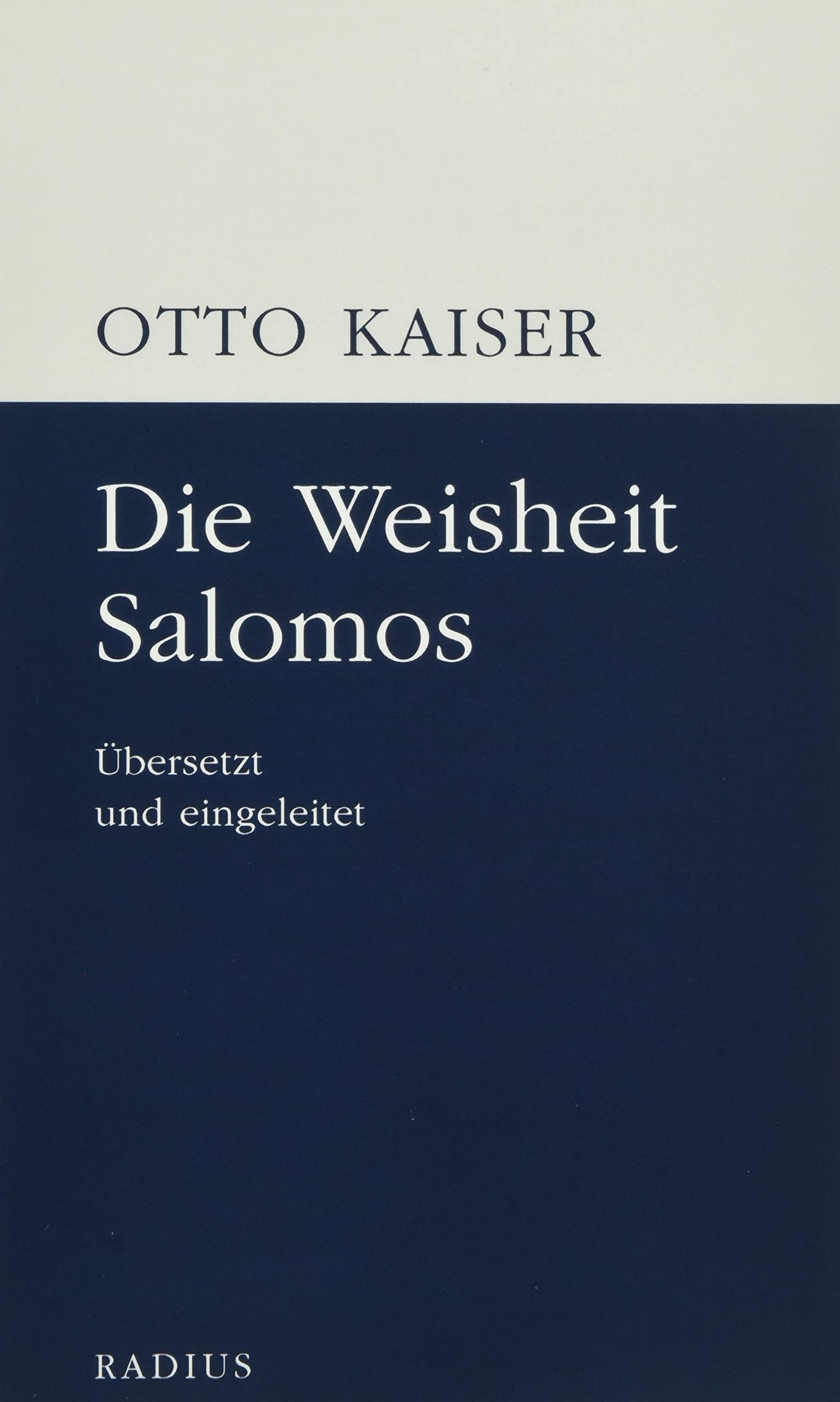 Die Weisheit Salomos: Übersetzt und eingeleitet Religion & Esotericism