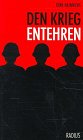 Den Krieg entehren: Sind Soldaten potentielle Mörder? Law
