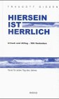 Hiersein ist herrlich: 366 Worte für Urlaub und Alltag Lifestyle