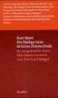 Der Heilige Geist ist keine Zimmerlinde: 80 ausgewählte Texte Contemporary literature