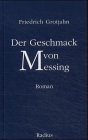 Der Geschmack von Messing: Roman Fiction