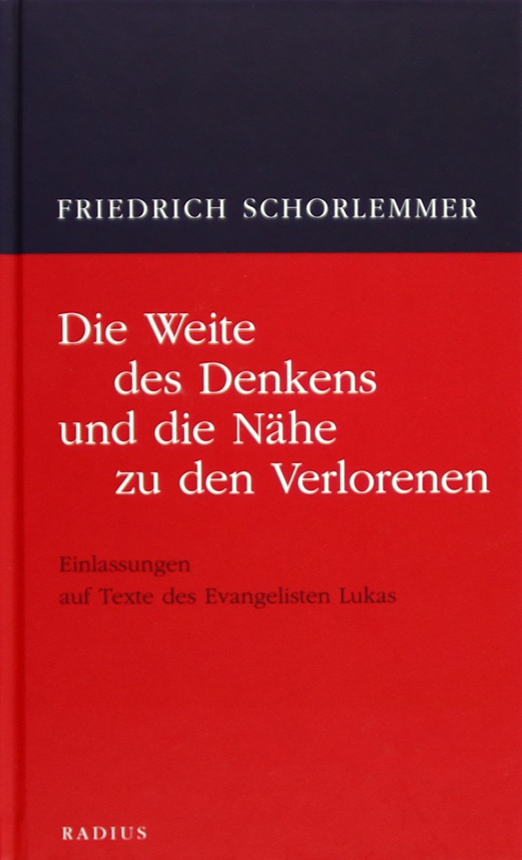 Die Weite des Denkens und die Nähe  zu den Verlorenen Religion & Esotericism