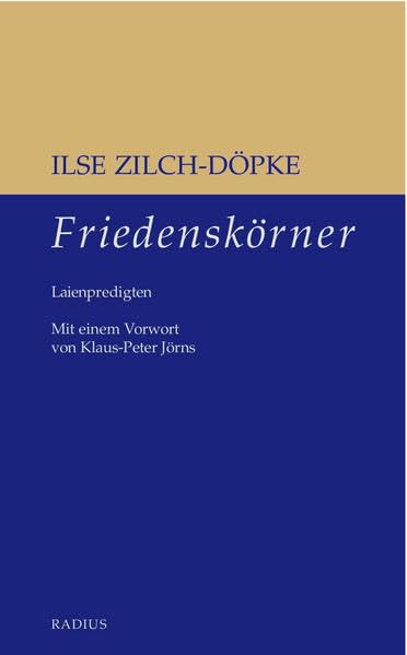 Friedenskörner: Laienpredigten Religion & Esotericism
