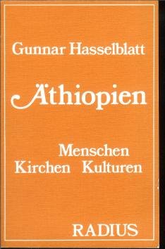 Äthiopien. Menschen, Kirchen, Kulturen Politics & History