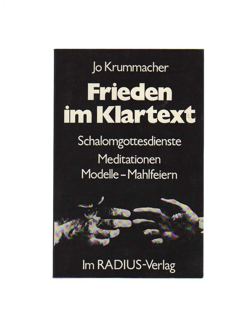 Frieden im Klartext: Schalomgottesdienste, Meditationen, Modelle, Mahlfeiern Books