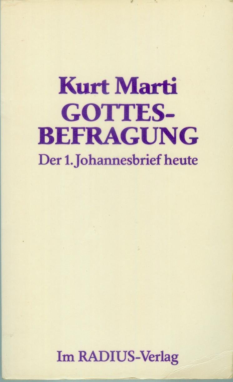 Gottesbefragung: Der 1. Johannesbrief heute Religion & Esotericism