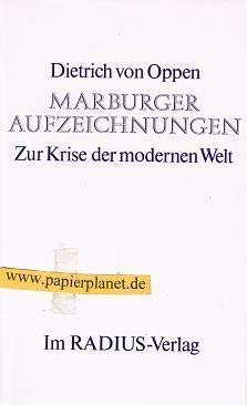 Marburger Aufzeichnungen : zur Krise d. modernen Welt. Radius-Bücher 3871736627 Philosophy