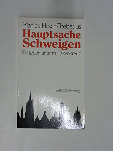 Hauptsache Schweigen - ein Leben unterm Hakenkreuz Books