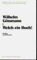 Welch ein Buch!. Die Bibel als Weltliteratur Religion & Esotericism