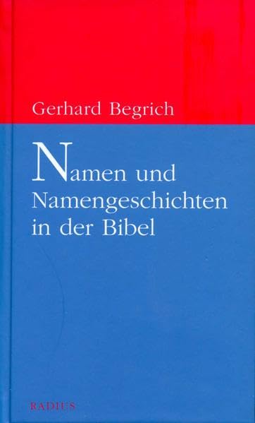 Namen und Namengeschichten in der Bibel book
