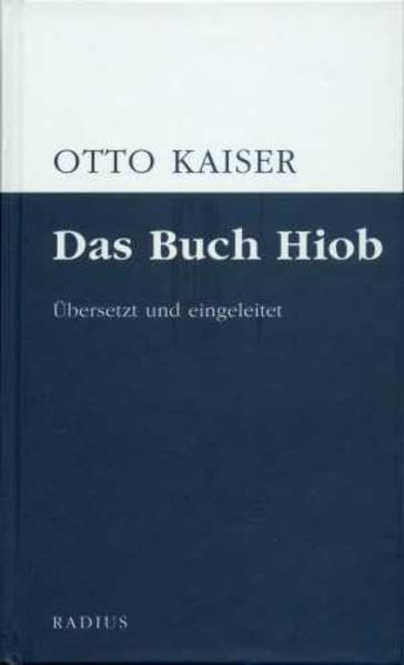 Das Buch Hiob: Übersetzt und eingeleitet Religion & Esotericism