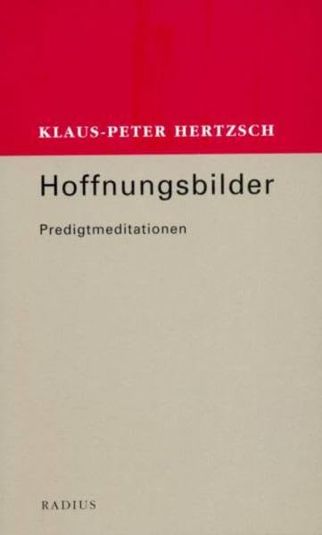 Hoffnungsbilder: Predigtmeditationen Religion & Esotericism