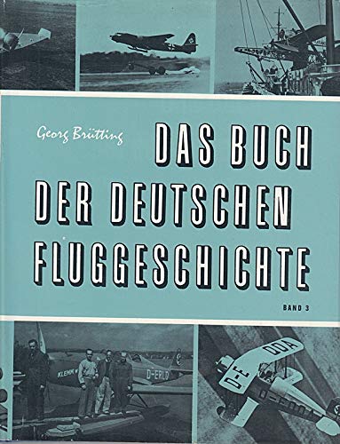 Die grosse Zeit der deutschen Luftfahrt bis 1945 Business & Technology