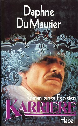 Karriere : Roman eines Egoisten Books