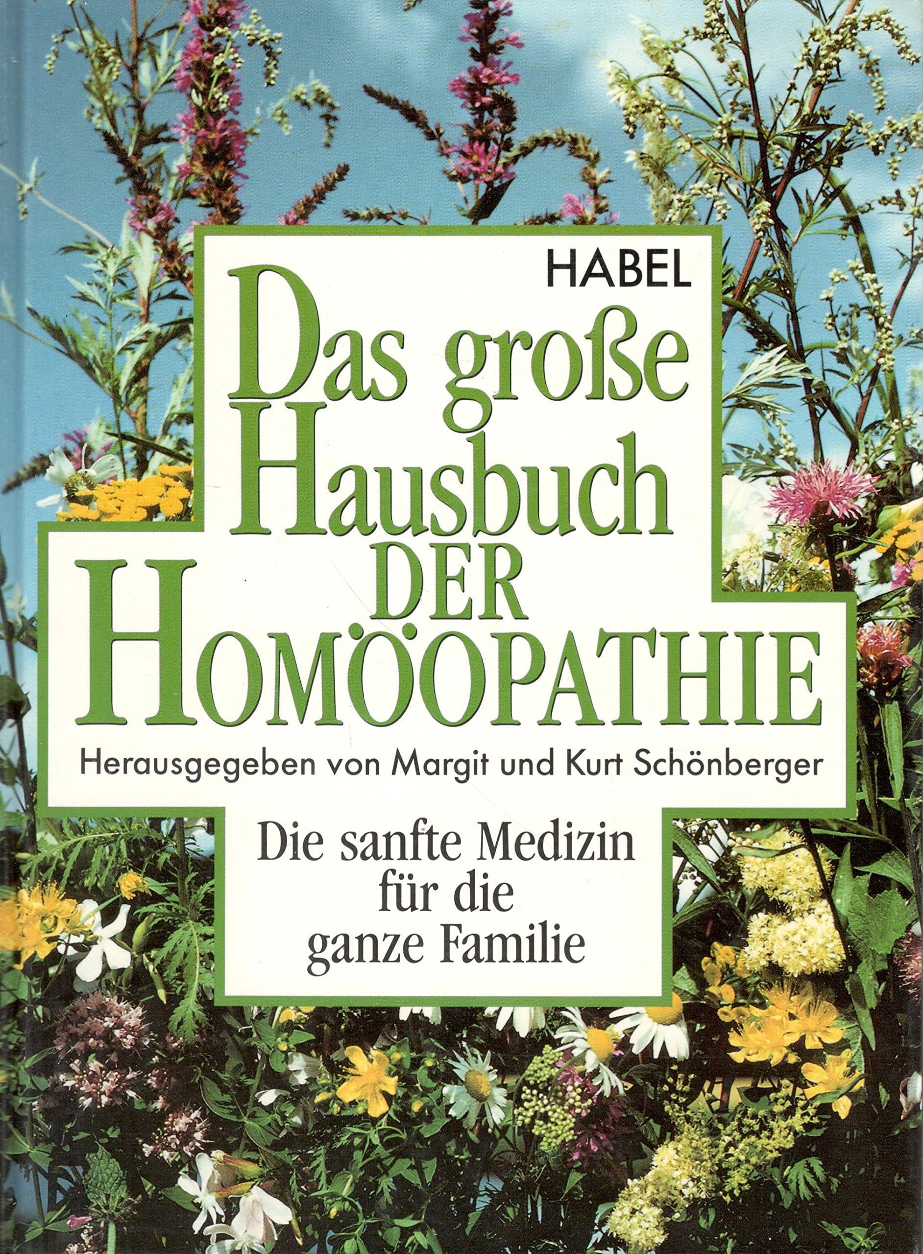Das große Hausbuch der Homöopathie Medicine