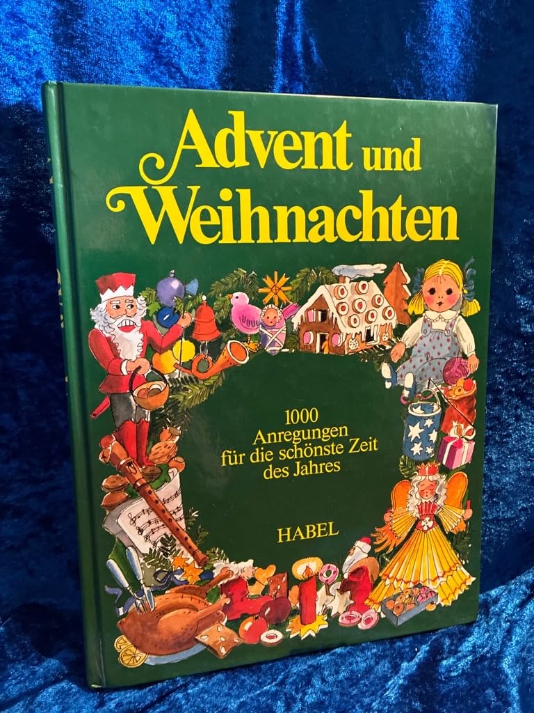 Advent und Weihnachten. 1000 Anregungen für die schönste Zeit des Jahres Contemporary literature Books