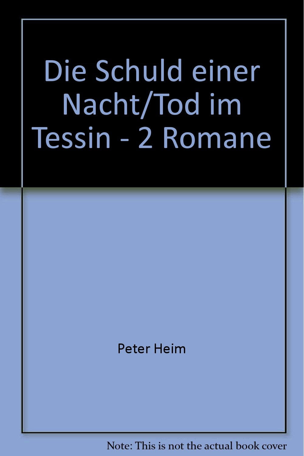 Die Schuld einer Nacht/Tod im Tessin - 2 Romane Books