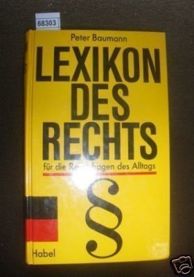 Lexikon des Rechts. Für die Rechtsfragen des Alltags Learning & Reference