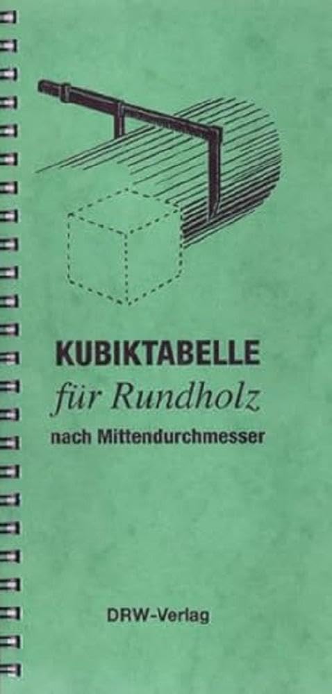 Kubiktabelle für Rundholz nach Länge und Mittendurchmesser Media & Communication