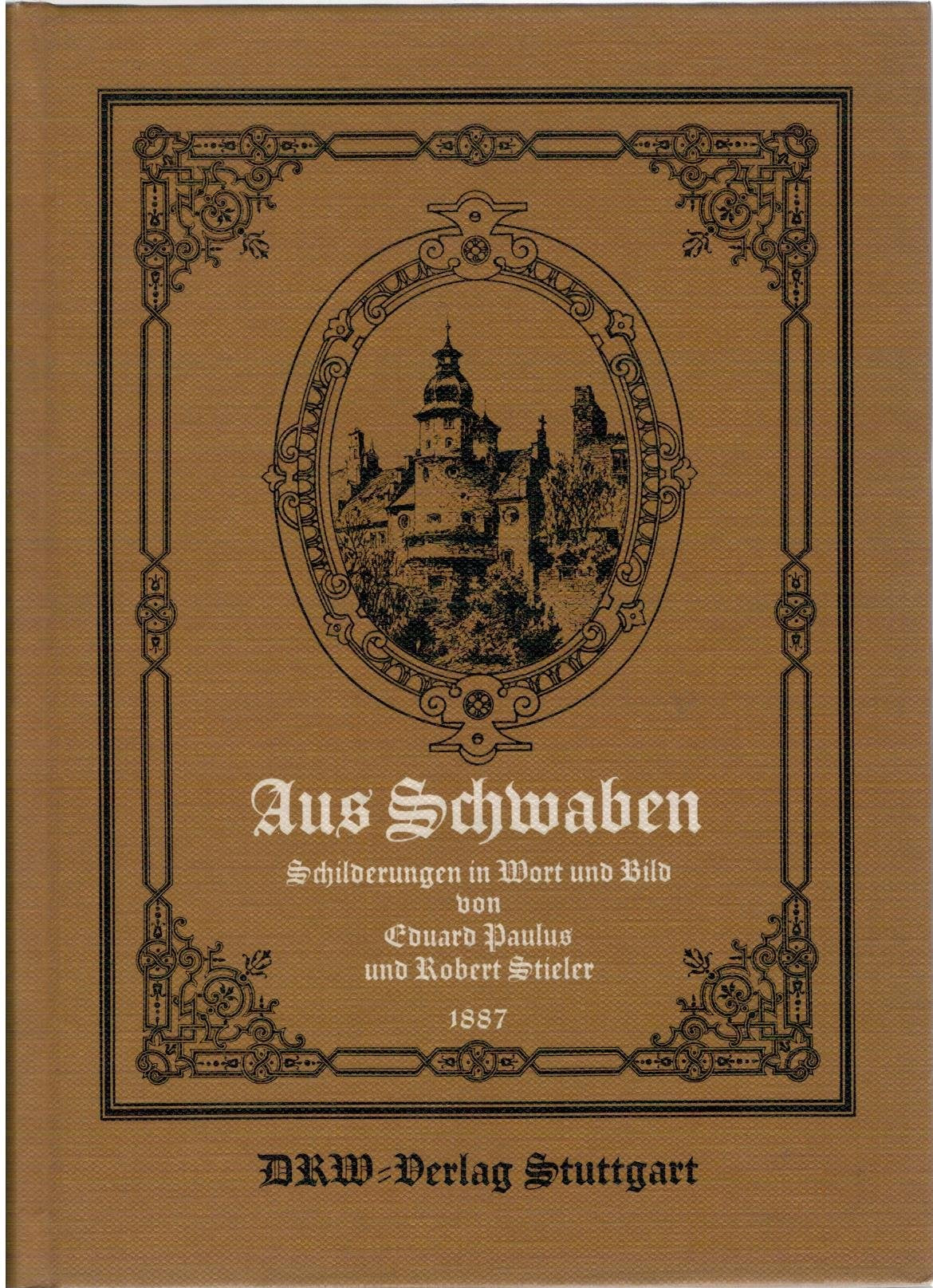 Aus Schwaben. Schilderungen in Wort und Bild Natural Sciences