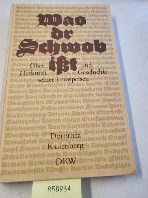 Was dr Schwob ißt. Über Herkunft und Geschichte seiner Leibspeisen Books