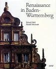 Renaissance in Baden-Württemberg: Perspektiven einer Baukunst Architecture
