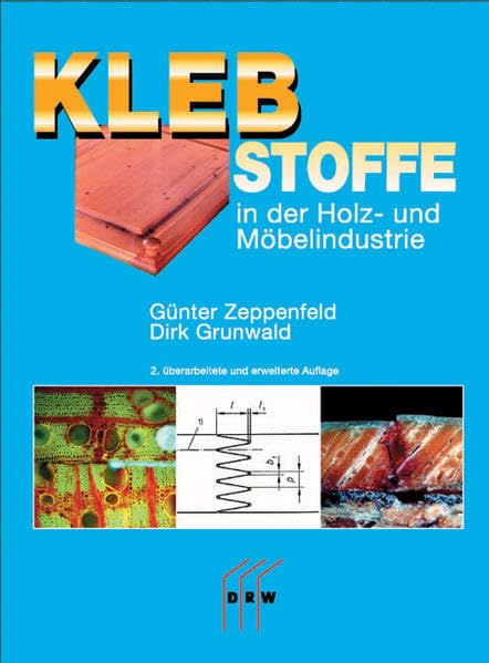 Klebstoffe in der Holz- und Möbelindustrie Media & Communication