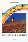 Das schwäbische Himmelreich, Bd.2, Leute aus dem Zabergäu General education