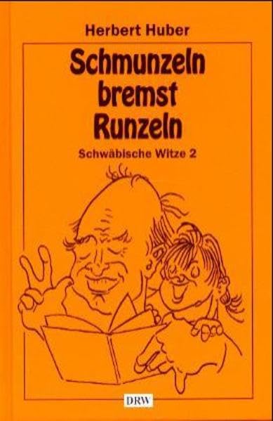 Schmunzeln bremst Runzeln, Bd.2 Humour & Satire