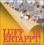 Luff '01, Ertappt! Ein Jahresrückblick in politischen Karikaturen Books