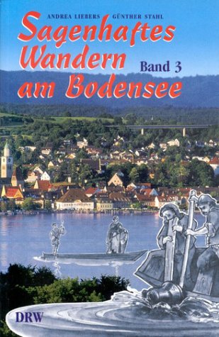 Sagenhaftes Wandern am Bodensee Travel Guides