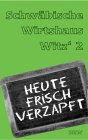 Schwäbische Wirtshaus-Witz': Zum Tl. in Mundart. Humour & Satire