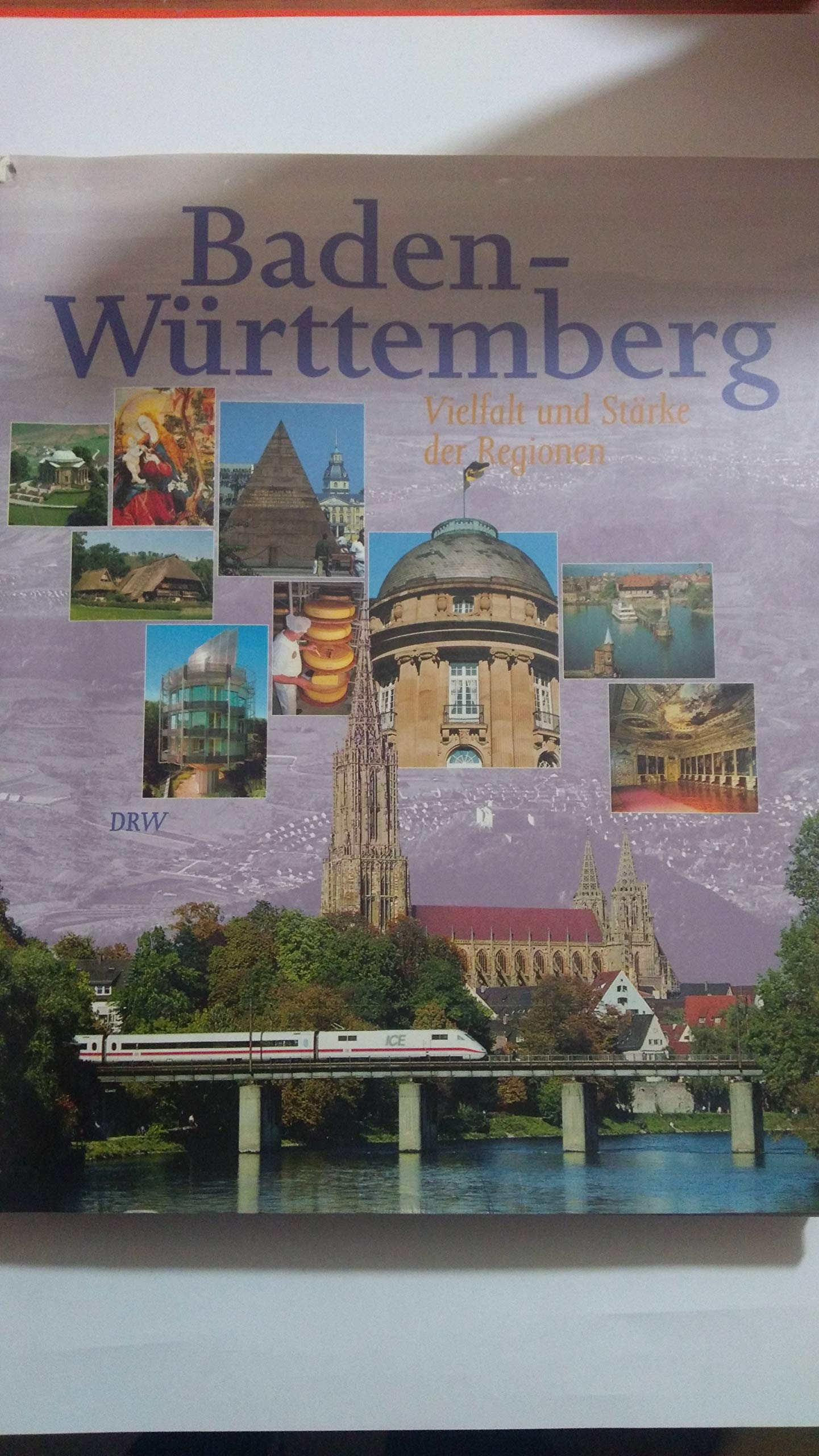 Baden-Württemberg: Vielfalt und Stärke der Regionen: Geleitw. v. Erwin Teufel. Geology & Geography