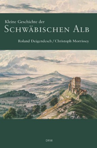 Kleine Geschichte der Schwäbischen Alb Business & Technology