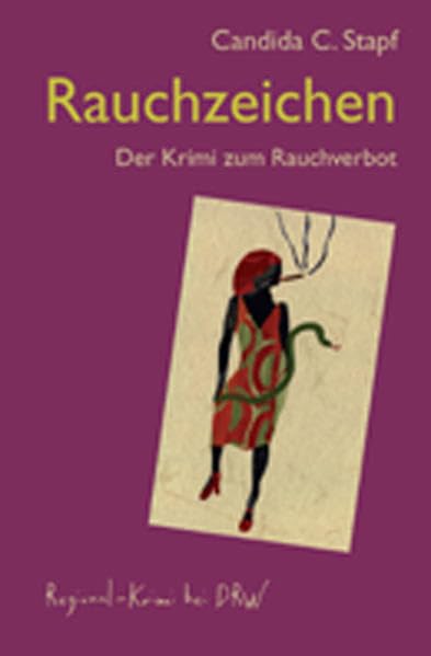 Rauchzeichen: Der Krimi zum Rauchverbot (Regional-Krimi bei DRW) Contemporary literature